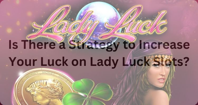 lady luck slots