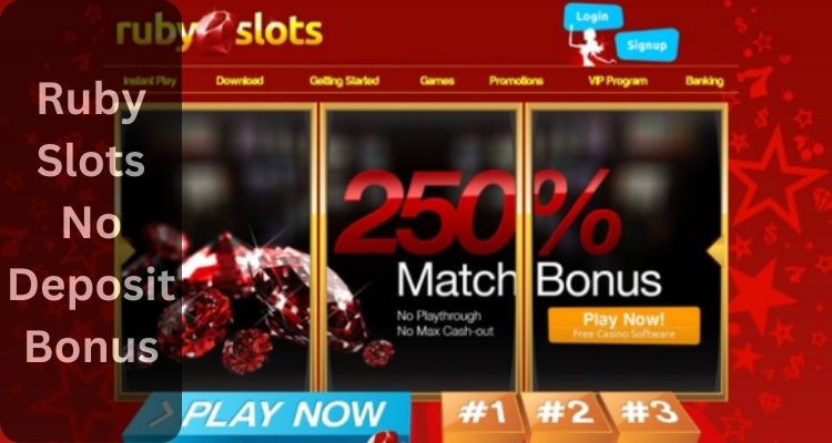 Ruby Slots No Deposit Bonus